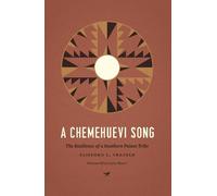 Clifford E. Trafzer A Chemehuevi Song (Copertina rigida)