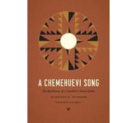 Clifford E. Trafzer A Chemehuevi Song (Copertina rigida) Indigenous Confluences