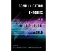 Clifford G. Christian Communication Theories in a Multicultural Worl (Tascabile)