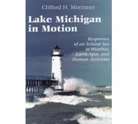 Clifford H. Mortimer Lake Michigan in Motion (Tascabile)