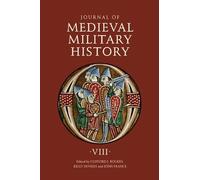 Clifford J. Rogers Journal of Medieval Military History (Copertina rigida)