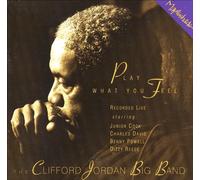 Clifford Jordan Big Band Play What You Feel (Vinyl LP)
