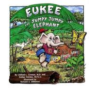 Clifford L. Corman, MD Esther Trevino, M Eukee the Jumpy Jumpy Eleph (Tascabile)