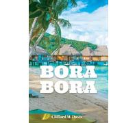 Clifford M Davis Bora Bora (Tascabile) Clifford Travels
