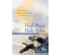 Clifford M. Yeary Hail Mary, Holy Bible (Tascabile)