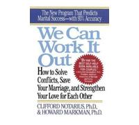 Clifford Notarius Howard Markman We Can Work it out (Tascabile)