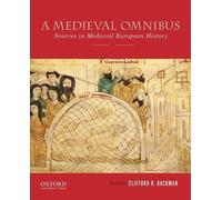 Clifford R. Bac A Medieval Omnibus: Sources in Medieval European His (Tascabile)