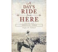 Clifford R. Caldwell A Day's Ride from Here (Tascabile)