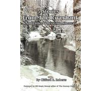 Clifford R Roberts Stories from the Riverbank (Tascabile)