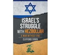 Clifford Sobin Israel's Struggle with Hezbollah (Copertina rigida)
