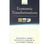 Clifford T. Bekar Richard G. Lipsey Kenneth I. C Economic Transforma (Tascabile)