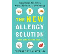 Clifford W. Bassett The New Allergy Solution (Copertina rigida)