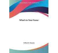 Clifford W. Cheasley What's in Your Name? (Tascabile)