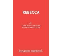 Clifford Williams Daphne Du Maurier Rebecca (Tascabile) Acting Edition S.