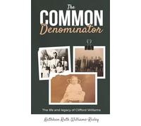 Clifford Williams: The Common Denominator