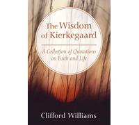 Clifford Williams The Wisdom of Kierkegaard (Copertina rigida)
