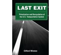 Clifford Winston Last Exit (Tascabile)