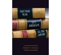 Clifford Winston Robert W Crandal First Thing We Do, Let's Deregulat (Tascabile)