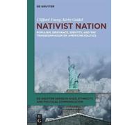 Clifford Young Kirby Goidel Nativist Nation (Copertina rigida)