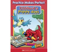Clifford'S Puppy Days: Practice Makes Perfect [Edizione: Stati Uniti]