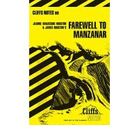 CliffsNotes on Jeanne Wakatsuki Houston & James Houston's Farewell to Manzanar
