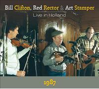 Bill/red Rector/art Stamper Clifton Live In Holland, 1987 (CD)