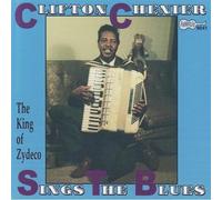 Clifton Chenier Clifton Sings the Blues (CD) Album
