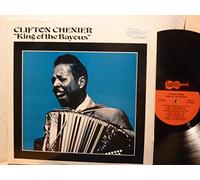 CLIFTON CHENIER - king of the bayous LP