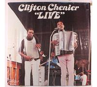 CLIFTON CHENIER - live