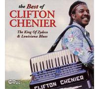 Clifton Chenier The Best of Clifton Chenier (CD) Album