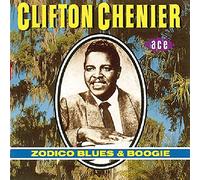 Clifton Chenier - Zodico Blues & Boogie
