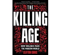 Clifton Crais The Killing Age (Copertina rigida)