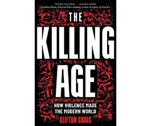 Clifton Crais The Killing Age (Copertina rigida)