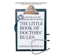 Clifton K. Meador The Little Book of Doctors' Rules (Tascabile)