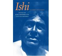 Clifton Kroeber Ishi in Three Centuries (Tascabile)