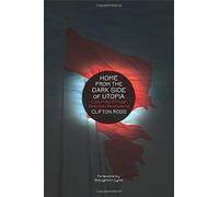 Clifton Ross Home from the Dark Side of Utopia (Tascabile)