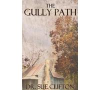 Clifton The Gully Path (Tascabile) Daughters of Parrish Oaks