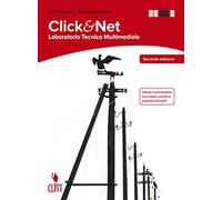 Clik & net. Laboratorio tecnico multimediale. Per la 3ª e 4ª classe delle Scuole superiori. Con espansione online