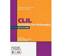 CLIL activities for philosophy. Per la 3ª classe delle Scuole superiori. Con espansione online