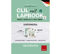 CLIL mit Lapbook. Geografie. Quinta. Schülermaterial. Per la Scuola elementare