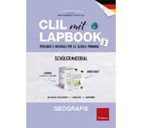 CLIL mit Lapbook. Geografie. Terza. Schülermaterial. Per la Scuola elementare