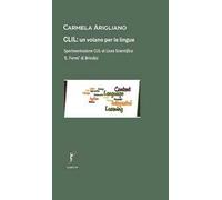 CLIL, un volano per le lingue. Sperimentazione CLIL al Liceo Scientifico «E. Fermi» di Brindisi