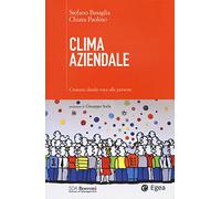 Clima aziendale. Crescere dando voce alle persone