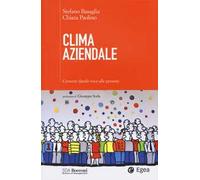 Clima aziendale. Crescere dando voce alle persone