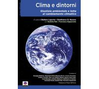 Clima e dintorni. Giustizia ambientale e lotta al cambiamento climatico