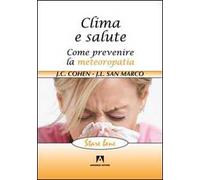 Clima e salute. Come prevenire la metereopatia