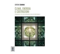 Clima, energia e costruzioni. Strumenti per un patrimonio edilizio sostenibile
