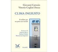 Clima ingiusto. Il welfare per un patto eco-sociale