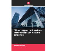 Clima organizacional em faculdades: um estudo empírico