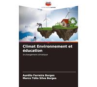 Climat Environnement et éducation: le changement climatique
